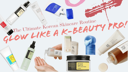 The Ultimate Korean Skincare Routine: Glow Like a K-Beauty Pro! - BeautyBreeze